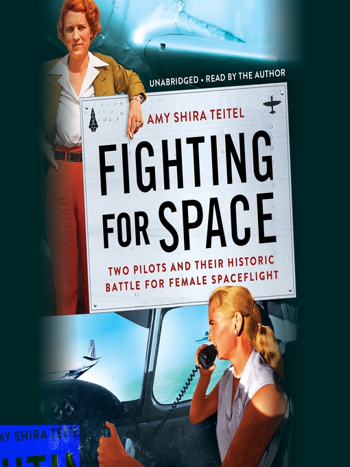 Title details for Fighting for Space by Amy Shira Teitel - Wait list